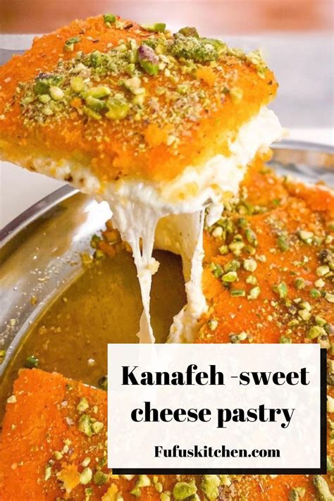 Knafeh Naameh Fufus Kitchen Recipe Middle Eastern Recipes