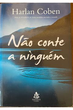 Livro Não Conte a Ninguém Harlan Coben Estante Virtual