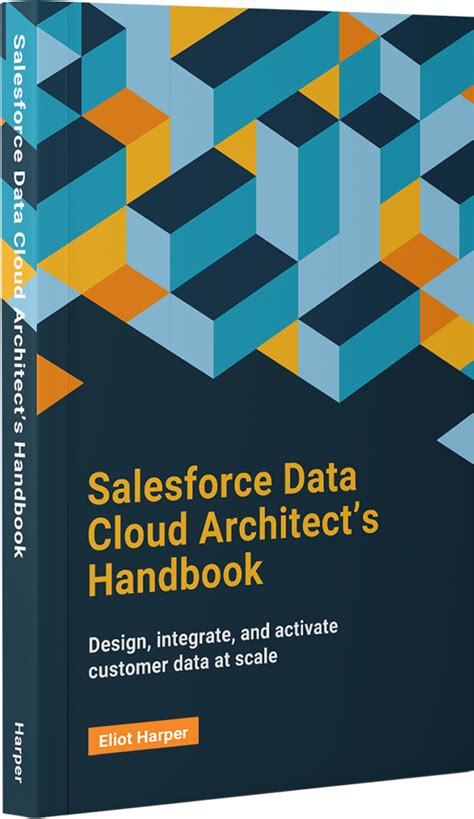 Salesforce Data Cloud Architects Handbook Print Edition