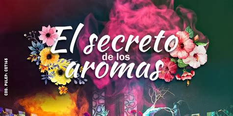 EL Secreto De Los Aromas ElValluno