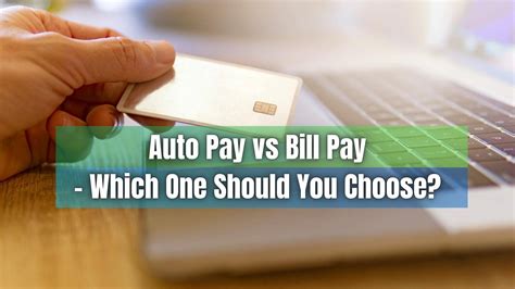 Auto Pay Vs Bill Pay Which Is Recommended Reliabills