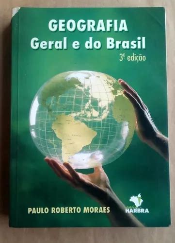 Geografia Geral E Do Brasil Paulo Roberto Moraes MercadoLivre