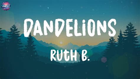 Ruth B Dandelions Lyric Video Olivia Rodrigo Ed Sheeran