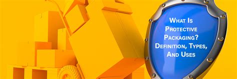 protective packaging definition types