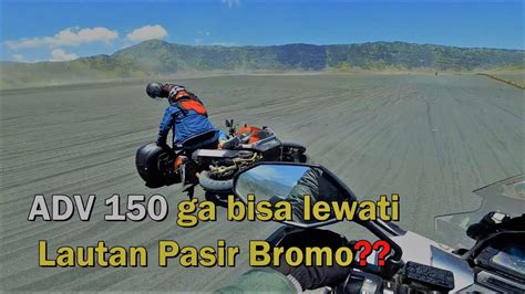 Adv Menyusuri Lautan Pasir Bromo Silent Motovlog Youtube