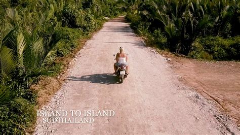 Island to Island Südthailand YouTube