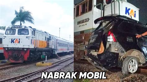 Ka Majapahit Menabrak Mobil Sampai Hancur Ganti Lokomotif Dan Telat