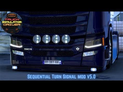 Ets Scania Next Gen Sequential Turn Signal Mod Euro Truck