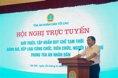 Tandtc Giới Thiệu Tập Huấn Quy Chế Tạm Thời đánh Giá Xếp Loại Công