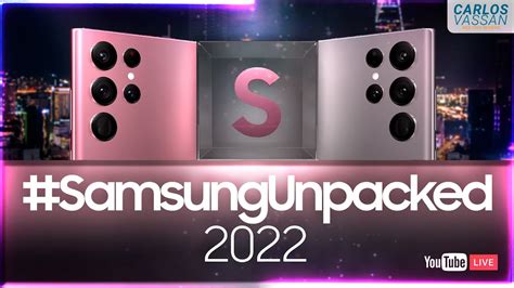 EN VIVO Samsung Galaxy Unpacked 2022 Galaxy S22 Series YouTube