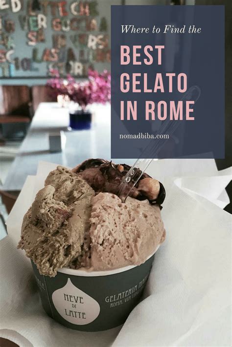 The Best Gelato In Rome Updated 2019 Best Gelato In Rome Foodie