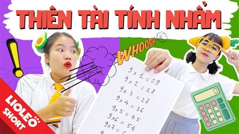 1 Thiên Tài Tính Nhẩm Leecie Mẹo Thuộc Bảng Cửu Chương Nhanh Nhất