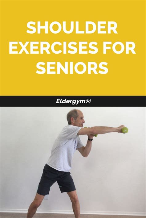 Shoulder Exercises For Seniors Shoulder Workout Senior Fitness Exercise