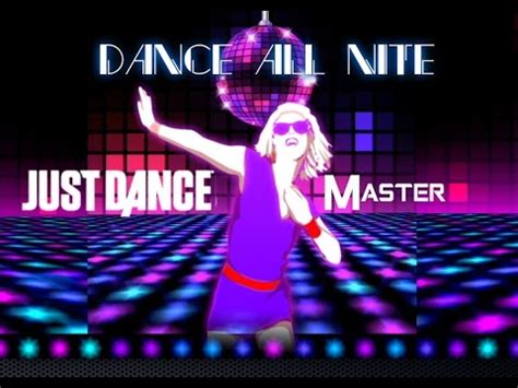 Just Dance Fanmade Mash Up Dance All Nite Youtube