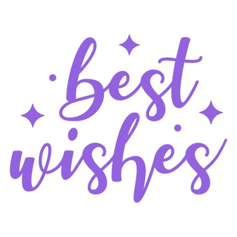 Best Wishes Quote Lettering Element Png And Svg Design For T Shirts