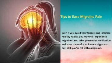 Ppt Tips To Ease Migraine Pain Powerpoint Presentation Free To