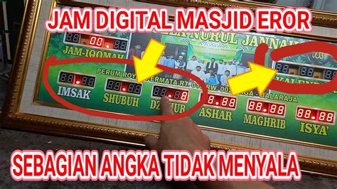 PERBAIKAN JAM DIGITAL MASJID RUSAK EROR Hurup Mati Sebagian YouTube