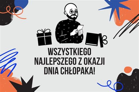 Śmieszne Wierszyki Na Dzień Chłopaka 2022 życzenia Krótkie Szczere