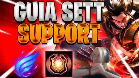 Sett Support Guia S10 Runas Build Mecanicas Como Jugarlo Y Mas