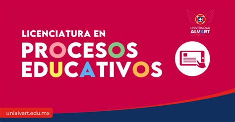 Estudia Procesos Educativos En Puebla Universidad Alvart