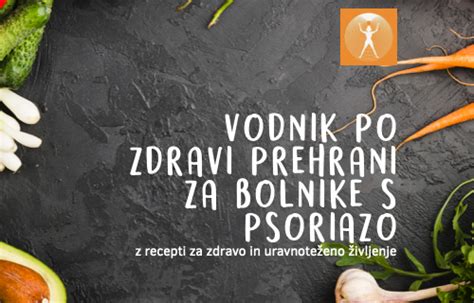 Vodnik O Zdravi Prehrani Za Bolnike S Psoriazo Dru Tvo Psoriatikov