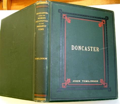 Doncaster From The Roman Occupation To The Present Time