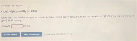 Consider The Reaction CH4 G H2O G 3H2 G Chegg