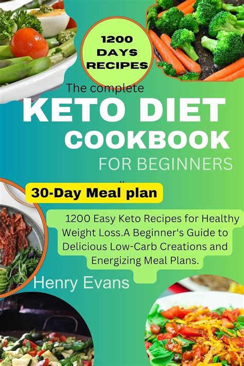 The Complete Keto Diet Cookbook For Beginners 1200 Easy Keto Recipes