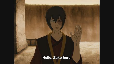 Hello Zuko Here R TheLastAirbender