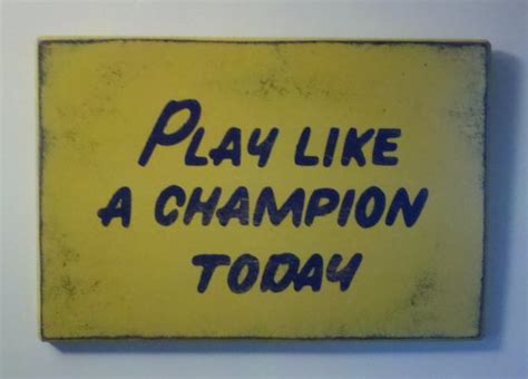 Play Like A Champion Today Wood Sign 12 x 18 by MadmorCreations