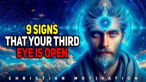 Powerful Signs Your Third Eye Is Open Christian Motivation Youtube