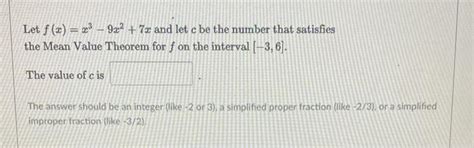 Solved Let F X 23 9x2 7x And Let C Be The Number