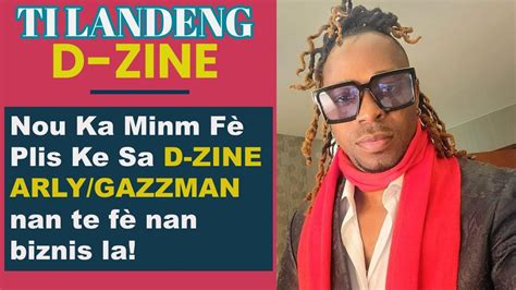 TI LANDENG D ZINE Nou Ka Minm Fè Plis Ke Sa DZINE ARLY GAZZMAN nan te