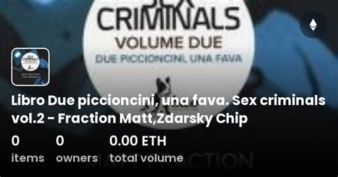 Libro Due Piccioncini Una Fava Sex Criminals Vol 2 Fraction Matt