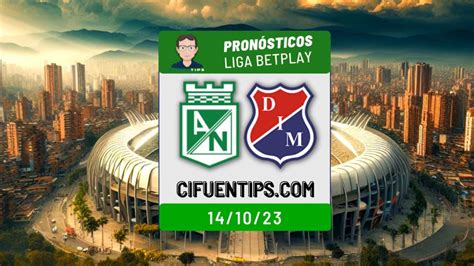 Pronóstico Liga BetPlay 2023 Nacional vs Independiente Medellín