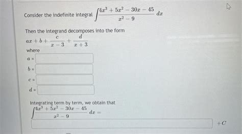 Solved Consider The Indefinite Integral Sex 423 5x2