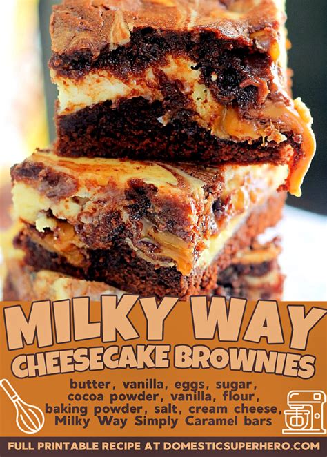 Milky Way Cheesecake Brownies Are Full Of Cheesecake Chocolate And Dripping With Ooey Gooey