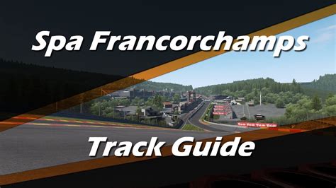 Spa Francorchamps Track Guide Hotlap YouTube