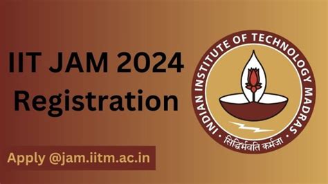 Iit Madras Started Jam 2024 Registration Know How To