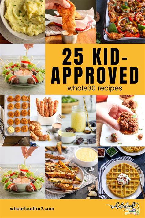 🥗 25 Kid Approved Whole30 Recipes 🍕 In 2024 Whole Food Recipes