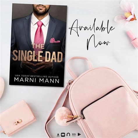 Now Livethe Single Dadby Marni Mann