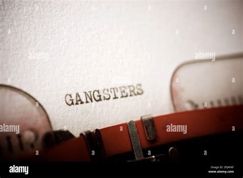 gangsters word written   typewriter stock photo alamy