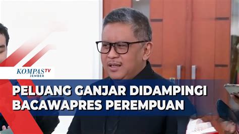 Sekjen Pdip Hasto Sebut Bacawapres Ganjar Bisa Dari Kalangan Perempuan