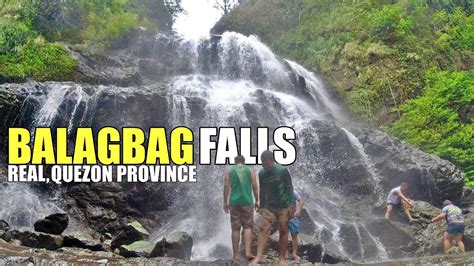 Balagbag Falls Real Quezon Province Inaladnon Rides Youtube