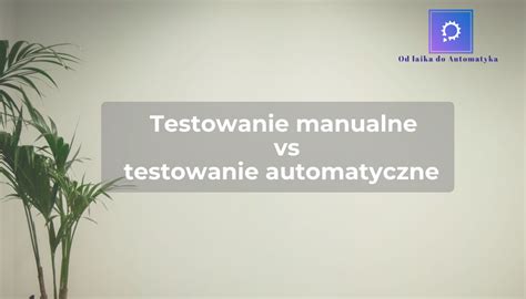 Testowanie Manualne I Automatyczne Szkolenie Testowanie Quality Island