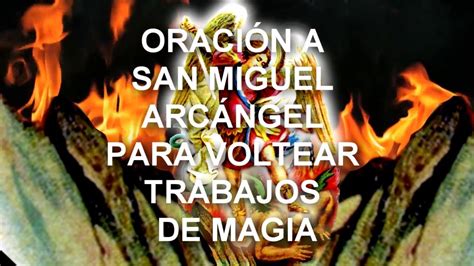 Poderosa oración a San Miguel para voltear trabajos de magia y