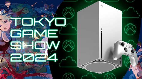 Resumen Xbox Showcase En Tokyo Games Show Juegos A Game Pass Youtube