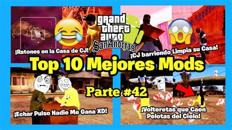 Top 10 Mejores Mods Para El Gta San Andreas Android Parte 42 Youtube