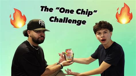 The One Chip Challenge With Special Guest Devon My First Youtube