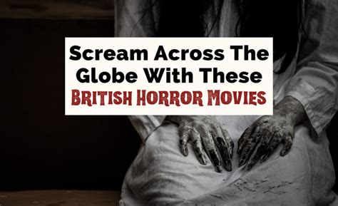 20 Best British Horror Movies For A Terrifying Night In | The Uncorked ...